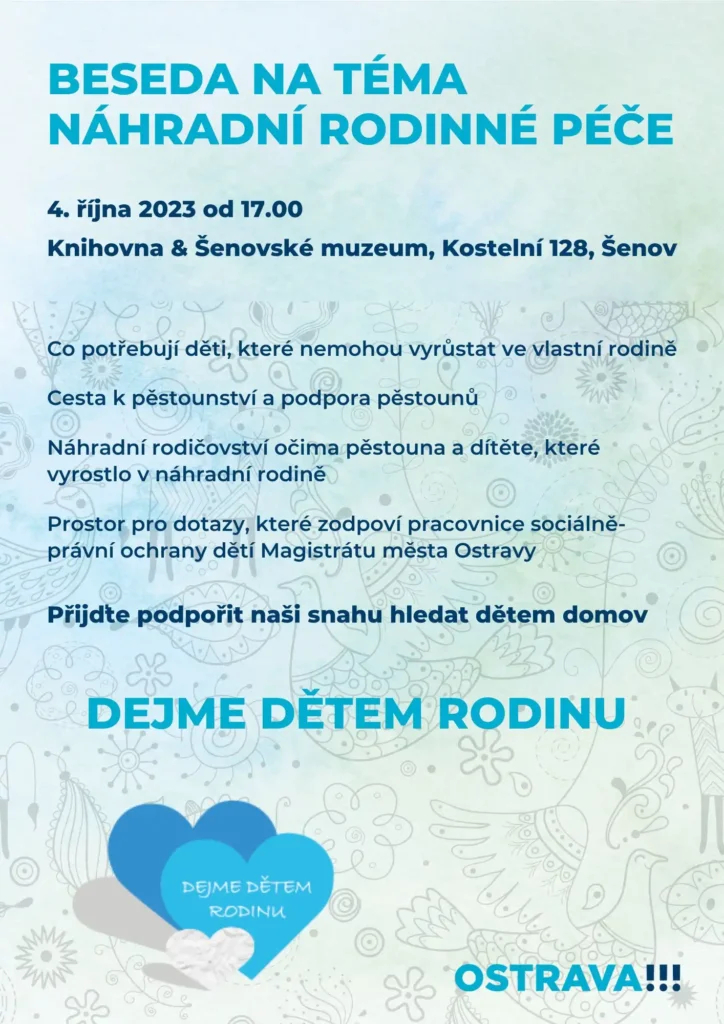 Beseda o náhradní rodinné péči, 4. 10. 2023 od 17:00 v Knihovně a Šenovském muzeu, Kostelní 128, Šenov.